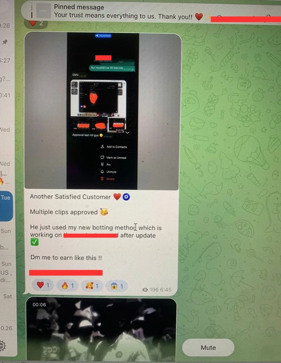 Photo of a Telegram channel run by a botting seller. A post shows a screenshot of a chat confirming approval, captioned 'Another Satisfied Customer. Multiple clips approved. He just used my new botting method which is working after update. Dm me to earn like this!!' The platform name and the seller's handle are redacted.